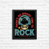 No Wrong Time to Rock - Posters & Prints