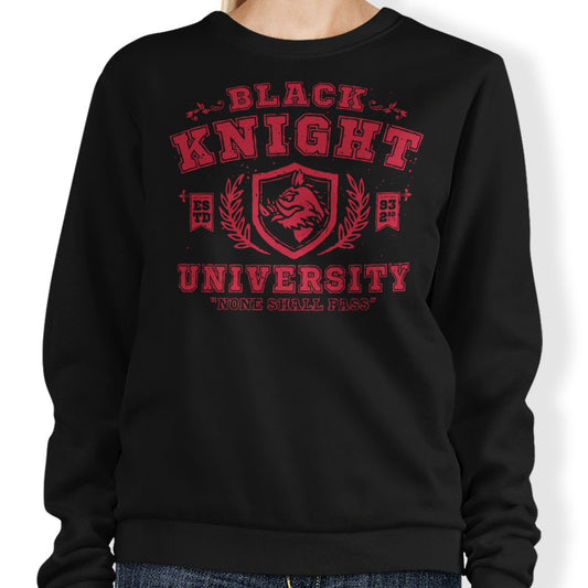 None Shall Pass - Sweatshirt