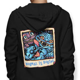 Normal is Boring - Hoodie