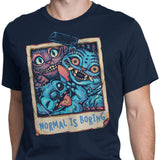 Normal is Boring - Men's Apparel
