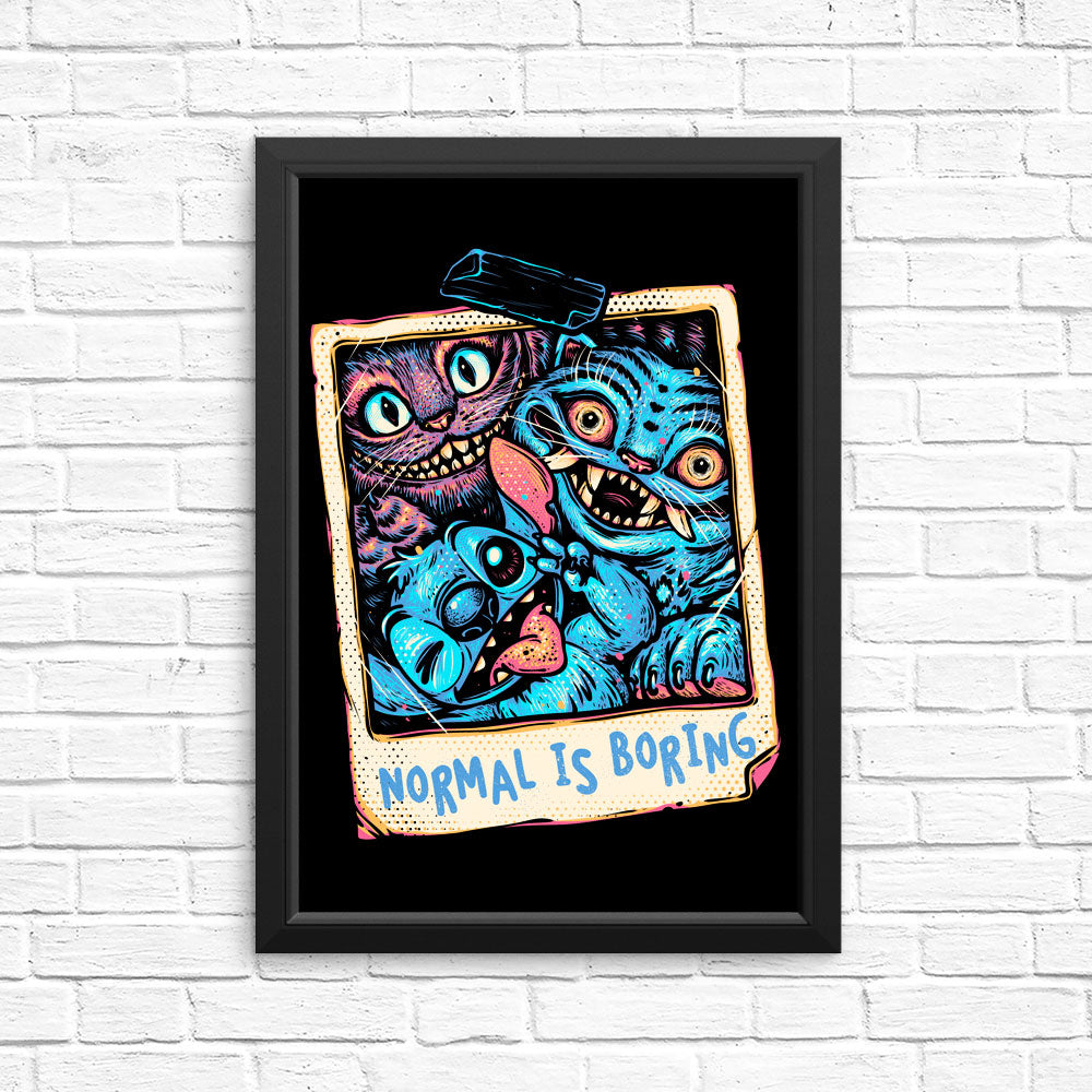 Normal is Boring - Posters & Prints