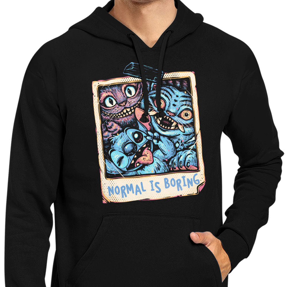 Normal is Boring - Hoodie