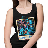 Normal is Boring - Tank Top