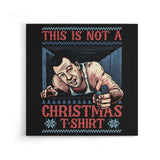 Not a Christmas Shirt - Canvas Print