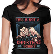 Not a Christmas Shirt - Women's V-Neck