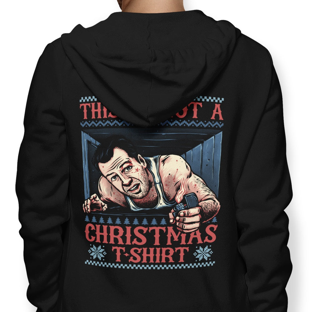 Not a Christmas Shirt - Hoodie