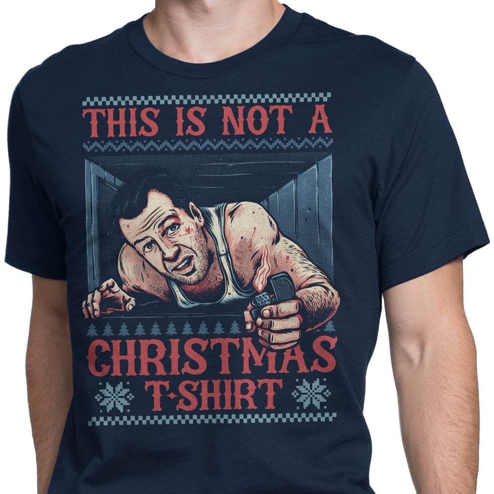 Not a Christmas Shirt - Men's Apparel