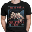 Not a Christmas Shirt - Men's Apparel