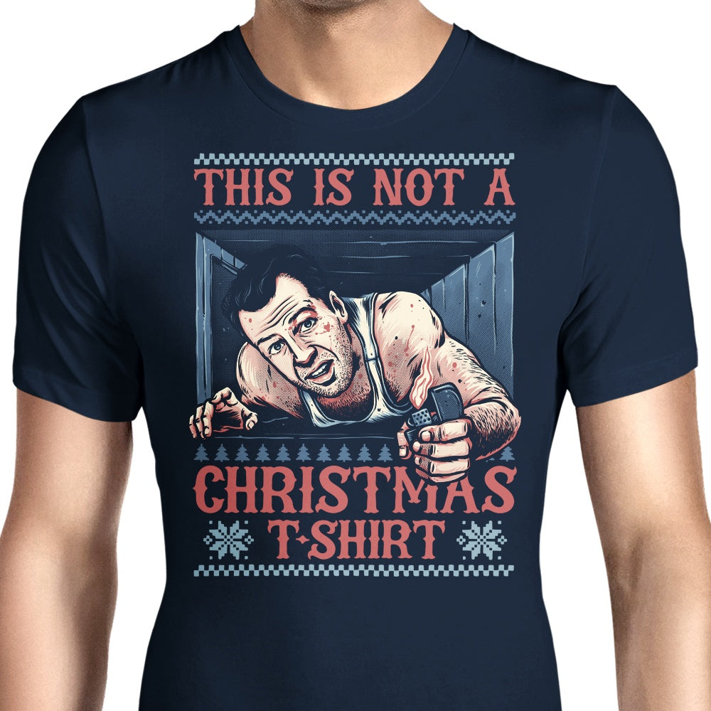 Not a Christmas Shirt - Men's Apparel