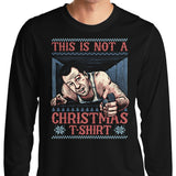 Not a Christmas Shirt - Long Sleeve T-Shirt