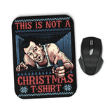 Not a Christmas Shirt - Mousepad