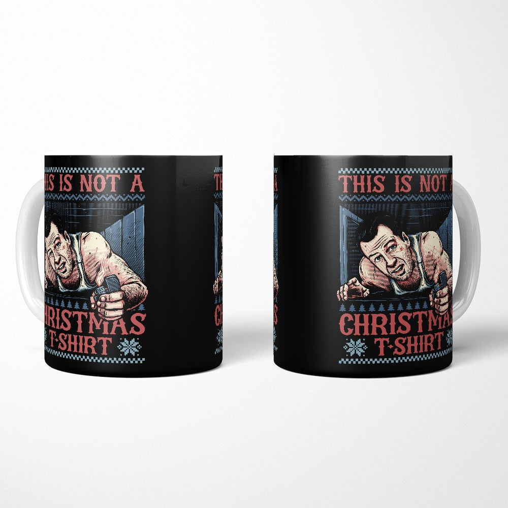 Not a Christmas Shirt - Mug