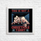 Not a Christmas Shirt - Posters & Prints