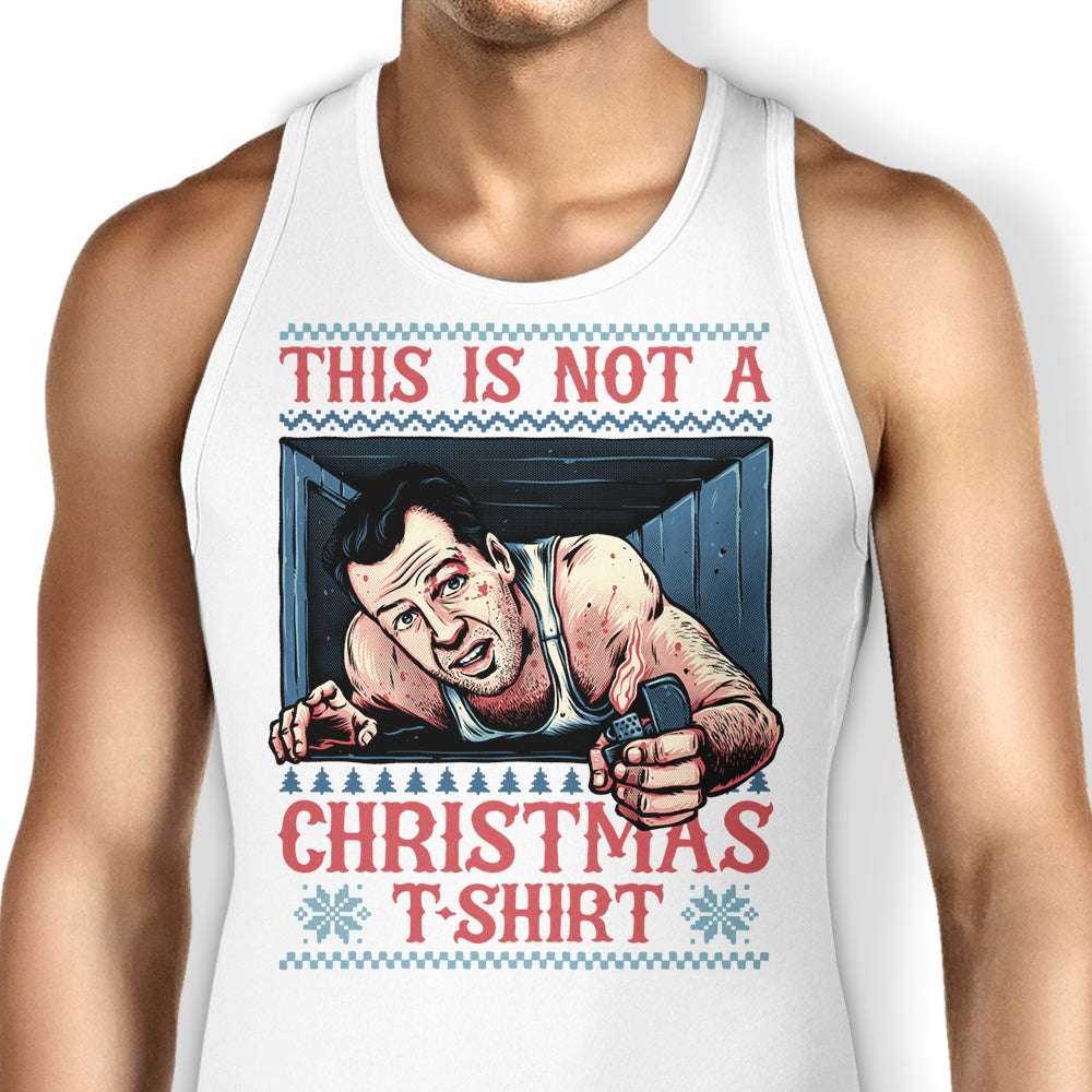 Not a Christmas Shirt - Tank Top