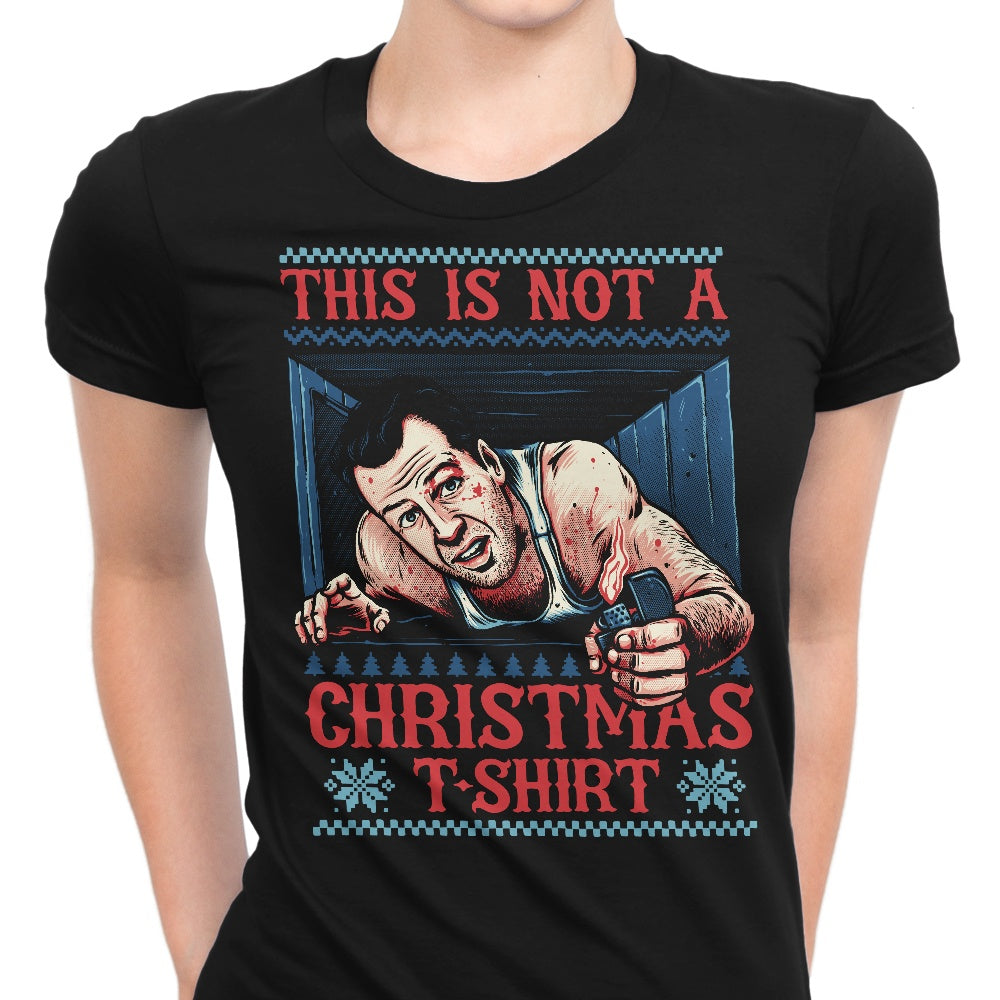 Not a Christmas Shirt - Women's Apparel