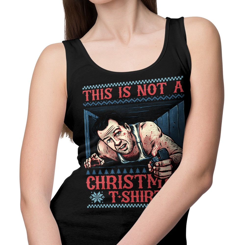 Not a Christmas Shirt - Tank Top