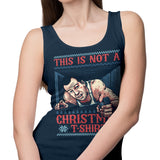 Not a Christmas Shirt - Tank Top