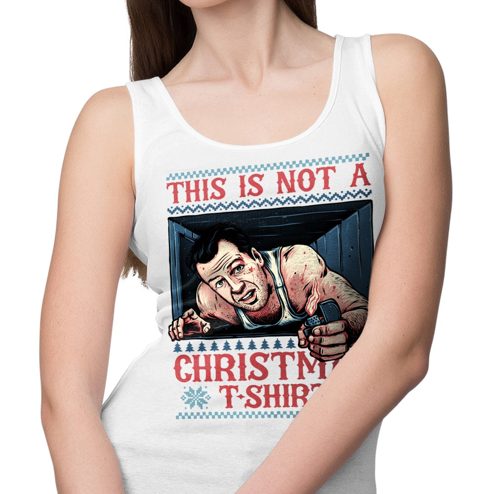 Not a Christmas Shirt - Tank Top