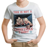 Not a Christmas Shirt - Youth Apparel
