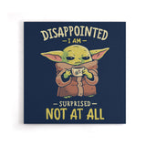 Not At All - Canvas Print