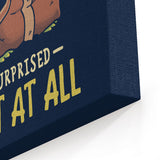 Not At All - Canvas Print