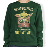 Not At All - Sweatshirt