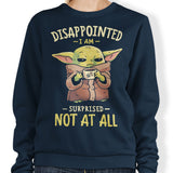 Not At All - Sweatshirt