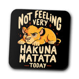 Not Feeling It - Coasters