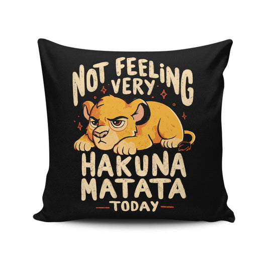 Not Feeling It - Throw Pillow