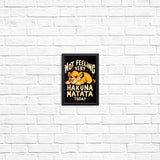Not Feeling It - Posters & Prints