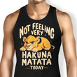 Not Feeling It - Tank Top