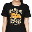 Not Feeling It - Women's Apparel