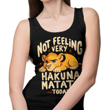 Not Feeling It - Tank Top