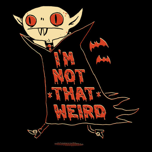 Not That Weird - Men's Apparel