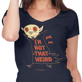 Not That Weird - Women's V-Neck