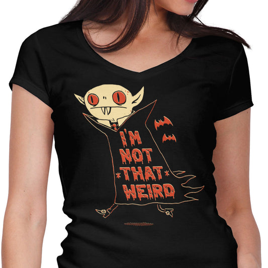Not That Weird - Women's V-Neck