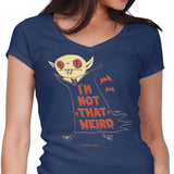 Not That Weird - Women's V-Neck