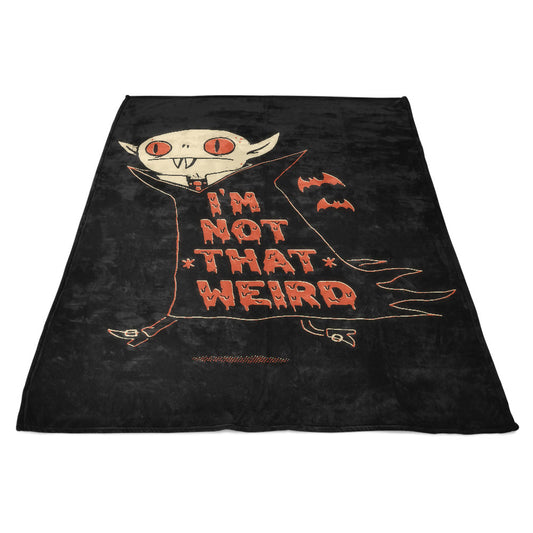 Not That Weird - Fleece Blanket