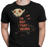 Not That Weird - Men's Apparel