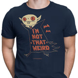Not That Weird - Men's Apparel