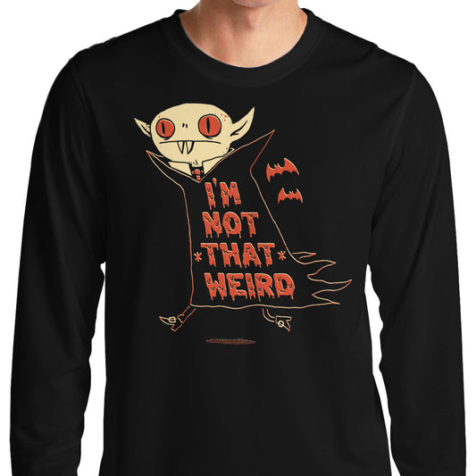Not That Weird - Long Sleeve T-Shirt