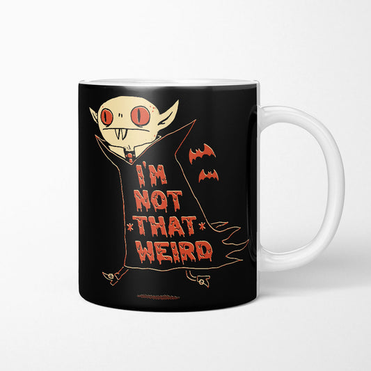 Not That Weird - Mug