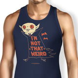 Not That Weird - Tank Top