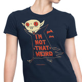 Not That Weird - Women's Apparel