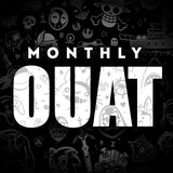 Monthly OUAT