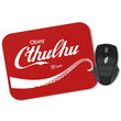 Obey Cthulhu - Mousepad