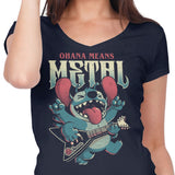 Ohana Means Metal - Women's V-Neck