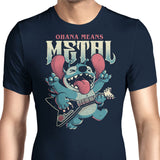 Ohana Means Metal - Men's Apparel