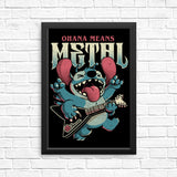 Ohana Means Metal - Posters & Prints