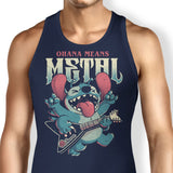 Ohana Means Metal - Tank Top